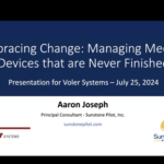 Managing Medical Devices That Are Never Finished