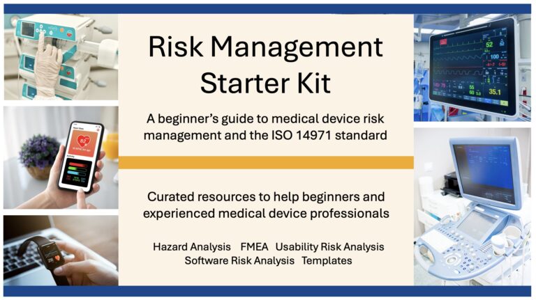 Risk Management Starter Kit - a beginner's guide to medical device risk management and the ISO 14971 standard